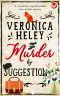 [Ellie Quicke 19] • Murder by Suggestion